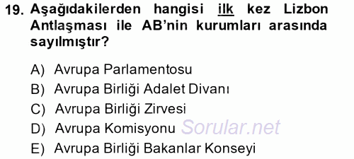 Avrupa Birliği 2014 - 2015 Tek Ders Sınavı 19.Soru