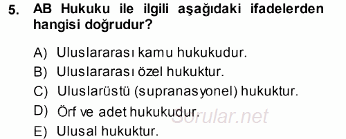 Avrupa Birliği 2014 - 2015 Tek Ders Sınavı 5.Soru