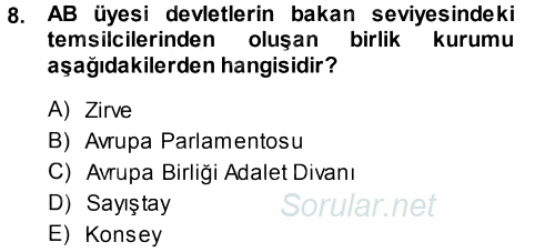 Avrupa Birliği 2014 - 2015 Tek Ders Sınavı 8.Soru