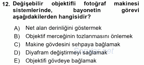 Sayısal Fotoğraf Makineleri 2016 - 2017 Ara Sınavı 12.Soru