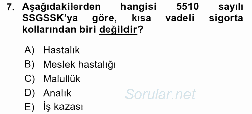 Sosyal Güvenlik Hukuku 2017 - 2018 3 Ders Sınavı 7.Soru