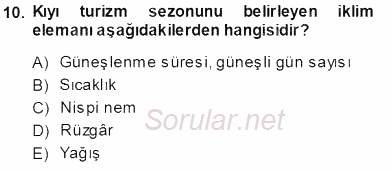 Turizm Coğrafyası 2013 - 2014 Ara Sınavı 10.Soru