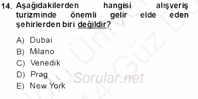 Turizm Coğrafyası 2013 - 2014 Ara Sınavı 14.Soru