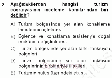 Turizm Coğrafyası 2013 - 2014 Ara Sınavı 3.Soru