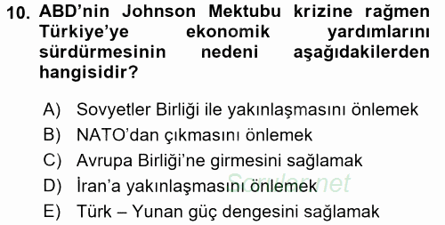 Türk Dış Politikası 1 2017 - 2018 Dönem Sonu Sınavı 10.Soru