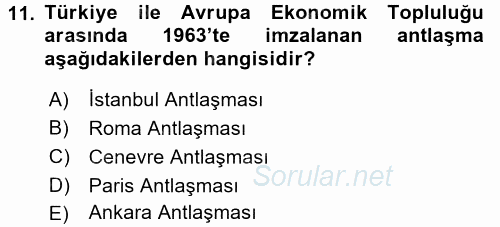 Türk Dış Politikası 1 2017 - 2018 Dönem Sonu Sınavı 11.Soru