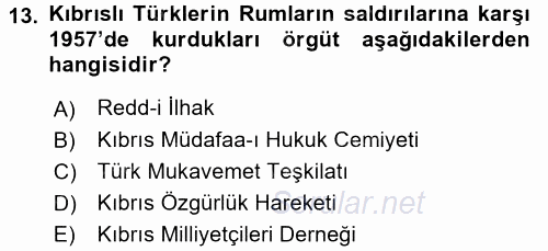 Türk Dış Politikası 1 2017 - 2018 Dönem Sonu Sınavı 13.Soru