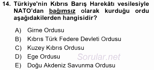 Türk Dış Politikası 1 2017 - 2018 Dönem Sonu Sınavı 14.Soru
