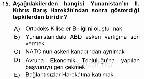 Türk Dış Politikası 1 2017 - 2018 Dönem Sonu Sınavı 15.Soru