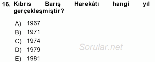 Türk Dış Politikası 1 2017 - 2018 Dönem Sonu Sınavı 16.Soru