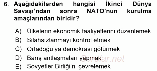 Türk Dış Politikası 1 2017 - 2018 Dönem Sonu Sınavı 6.Soru