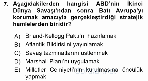 Türk Dış Politikası 1 2017 - 2018 Dönem Sonu Sınavı 7.Soru
