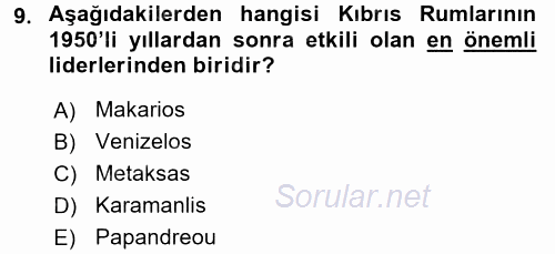 Türk Dış Politikası 1 2017 - 2018 Dönem Sonu Sınavı 9.Soru