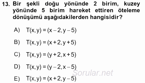 Coğrafi Bilgi Sistemleri İçin Temel Matematik 2016 - 2017 Dönem Sonu Sınavı 13.Soru