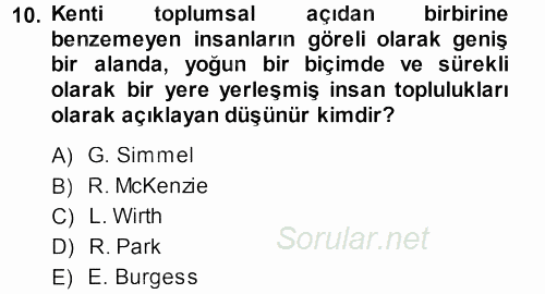Kent Sosyolojisi 2014 - 2015 Ara Sınavı 10.Soru