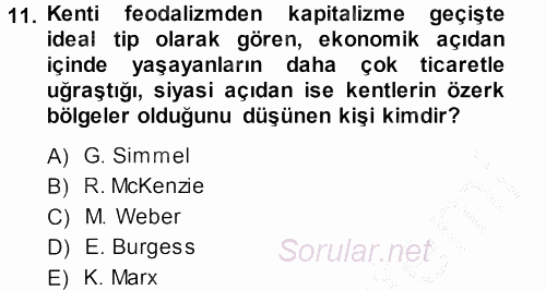 Kent Sosyolojisi 2014 - 2015 Ara Sınavı 11.Soru