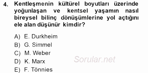 Kent Sosyolojisi 2014 - 2015 Ara Sınavı 4.Soru