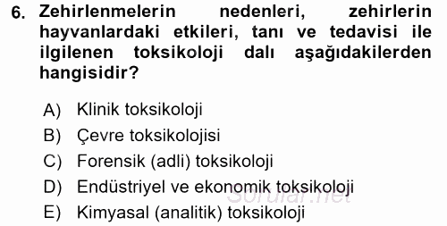 Temel Veteriner Farmakoloji ve Toksikoloji 2015 - 2016 Dönem Sonu Sınavı 6.Soru