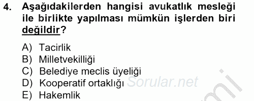 Avukatlık Ve Noterlik Hukuku 2012 - 2013 Dönem Sonu Sınavı 4.Soru