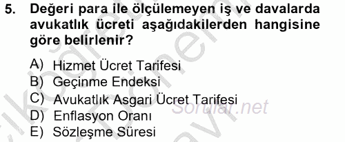 Avukatlık Ve Noterlik Hukuku 2012 - 2013 Dönem Sonu Sınavı 5.Soru