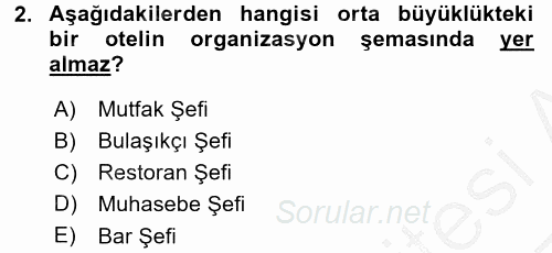 Yiyecek-İçecek Hizmetleri 2016 - 2017 3 Ders Sınavı 2.Soru