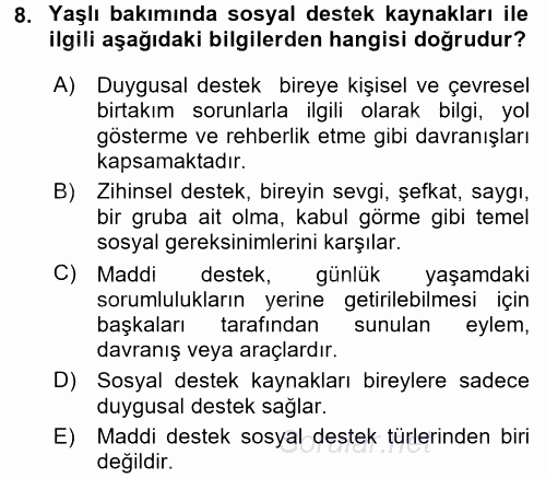 Yaşlılarda Çatışma Ve Stres Yönetimi 2 2017 - 2018 Ara Sınavı 8.Soru