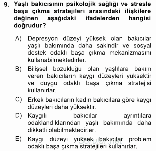 Yaşlılarda Çatışma Ve Stres Yönetimi 2 2017 - 2018 Ara Sınavı 9.Soru