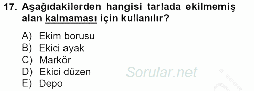 Tarım Alet ve Makinaları 2014 - 2015 Ara Sınavı 17.Soru