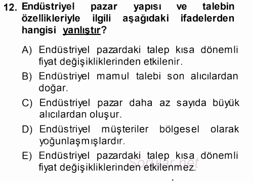 Pazarlama Yönetimi 2013 - 2014 Ara Sınavı 12.Soru