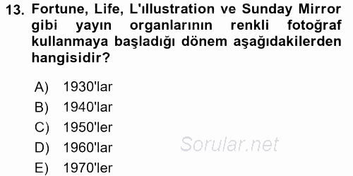 Basın Fotoğrafçılığı 2016 - 2017 Ara Sınavı 13.Soru