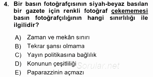 Basın Fotoğrafçılığı 2016 - 2017 Ara Sınavı 4.Soru