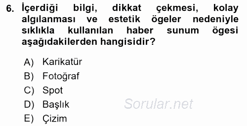 Basın Fotoğrafçılığı 2016 - 2017 Ara Sınavı 6.Soru
