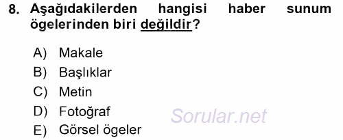 Basın Fotoğrafçılığı 2016 - 2017 Ara Sınavı 8.Soru