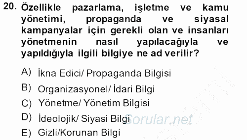 İletişim Kuramları 2013 - 2014 Dönem Sonu Sınavı 20.Soru