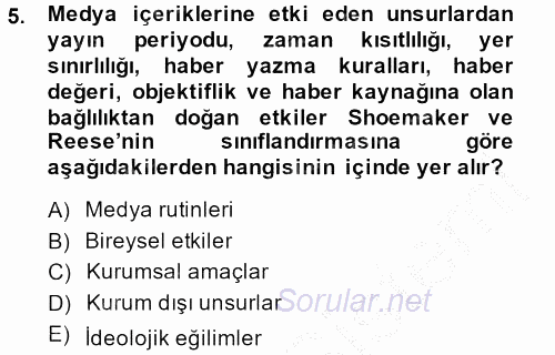 İletişim Kuramları 2013 - 2014 Dönem Sonu Sınavı 5.Soru