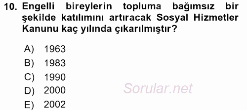 Bakıma Gereksinimi Olan Engelli Bireyler 1 2017 - 2018 Ara Sınavı 10.Soru