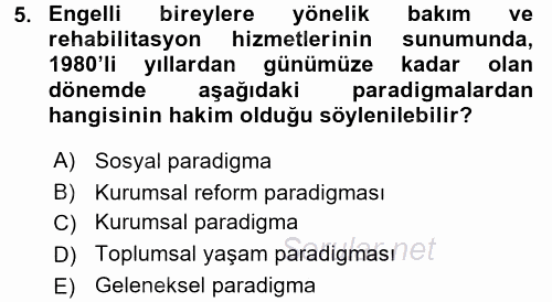 Bakıma Gereksinimi Olan Engelli Bireyler 1 2017 - 2018 Ara Sınavı 5.Soru