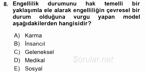 Bakıma Gereksinimi Olan Engelli Bireyler 1 2017 - 2018 Ara Sınavı 8.Soru