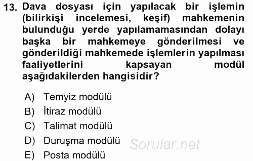 Ulusal Yargı Ağı Projesi 2 2015 - 2016 Dönem Sonu Sınavı 13.Soru