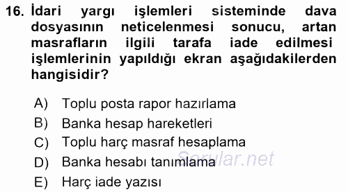 Ulusal Yargı Ağı Projesi 2 2015 - 2016 Dönem Sonu Sınavı 16.Soru