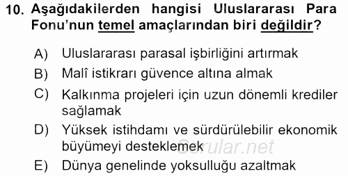 Kamu Özel Kesim Yapısı Ve İlişkileri 2015 - 2016 Dönem Sonu Sınavı 10.Soru