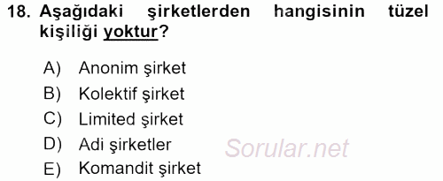 Kamu Özel Kesim Yapısı Ve İlişkileri 2015 - 2016 Dönem Sonu Sınavı 18.Soru