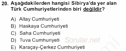 Çağdaş Türk Dünyası 2014 - 2015 Dönem Sonu Sınavı 20.Soru