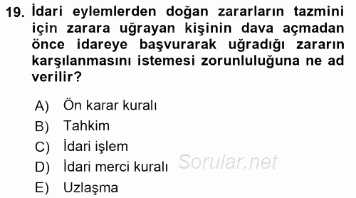 İdare Hukuku 2015 - 2016 Tek Ders Sınavı 19.Soru