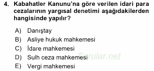 İdare Hukuku 2015 - 2016 Tek Ders Sınavı 4.Soru