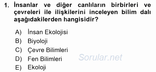 Ekoloji ve Turizm 2017 - 2018 3 Ders Sınavı 1.Soru