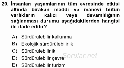 Ekoloji ve Turizm 2017 - 2018 3 Ders Sınavı 20.Soru