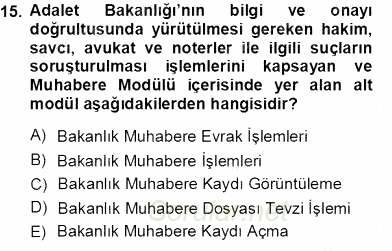 Ulusal Yargı Ağı Projesi 1 2013 - 2014 Tek Ders Sınavı 15.Soru