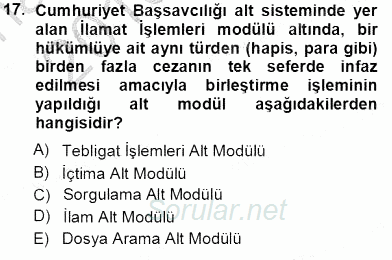 Ulusal Yargı Ağı Projesi 1 2013 - 2014 Tek Ders Sınavı 17.Soru