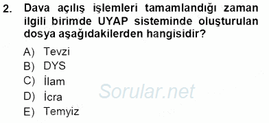 Ulusal Yargı Ağı Projesi 1 2013 - 2014 Tek Ders Sınavı 2.Soru